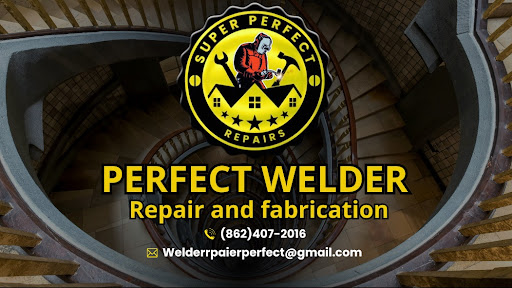 Perfect welder fabrication & repair